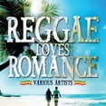 thumbnail image 1 of Reggae Loves Romance - Reggae Loves Romance - Music & Performance - CD, 1 of 1
