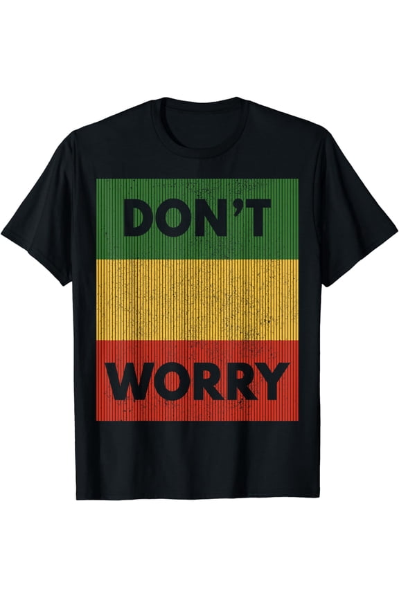 Reggae Music - Don't Worry Jamaican Rastafari Rasta T-Shirt