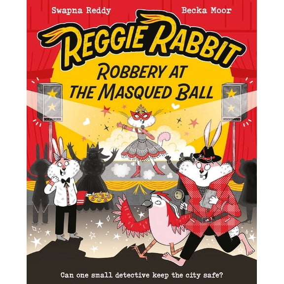 Reggie Rabbit Reggie Rabbit and the Masqued Ball: Volume 3, (Paperback)