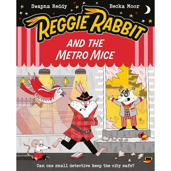 Reggie Rabbit Reggie Rabbit and the Metro Mice: Volume 4, (Paperback)