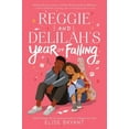 thumbnail image 1 of Reggie and Delilah's Year of Falling, (Hardcover), 1 of 2