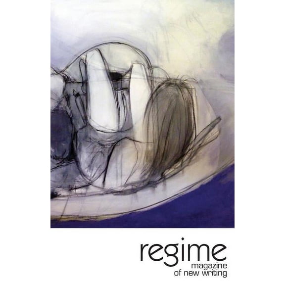 Regime 02: A Magazine of New Writing Paperback