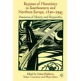 thumbnail image 1 of Regimes of Historicity in Southeastern and Northern Europe, 1890-1945: Discourses of Identity and Temporality, 1 of 1