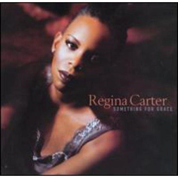 Regina Carter - Something for Grace - Music & Performance - CD