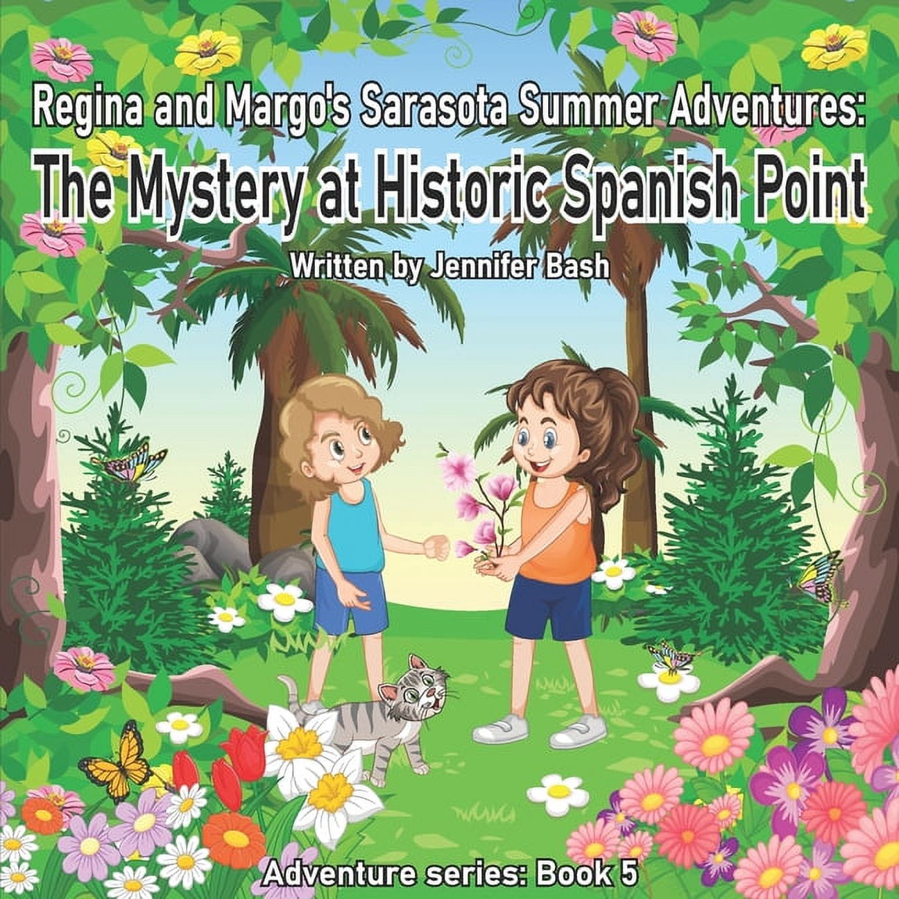 Regina and Margo's Sarasota Summer Adventures: The Mystery at Historic Spanish Point (Paperback)