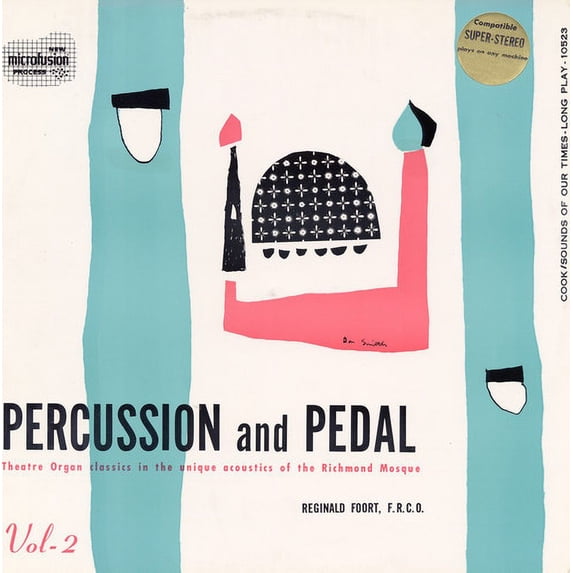 Reginald Foort - Percussion and Pedal: Pipe Organ in the Mosque 2 - Music & Performance - CD