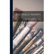 Reginald Marsh., Hardcover