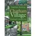 thumbnail image 1 of Regional Chatham Village: Pittsburgh's Garden City, (Paperback), 1 of 1