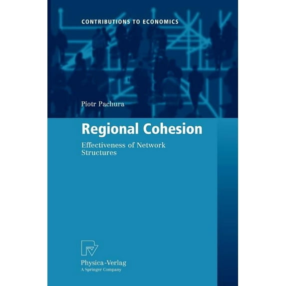 Regional Cohesion: Effectiveness of Network Structures