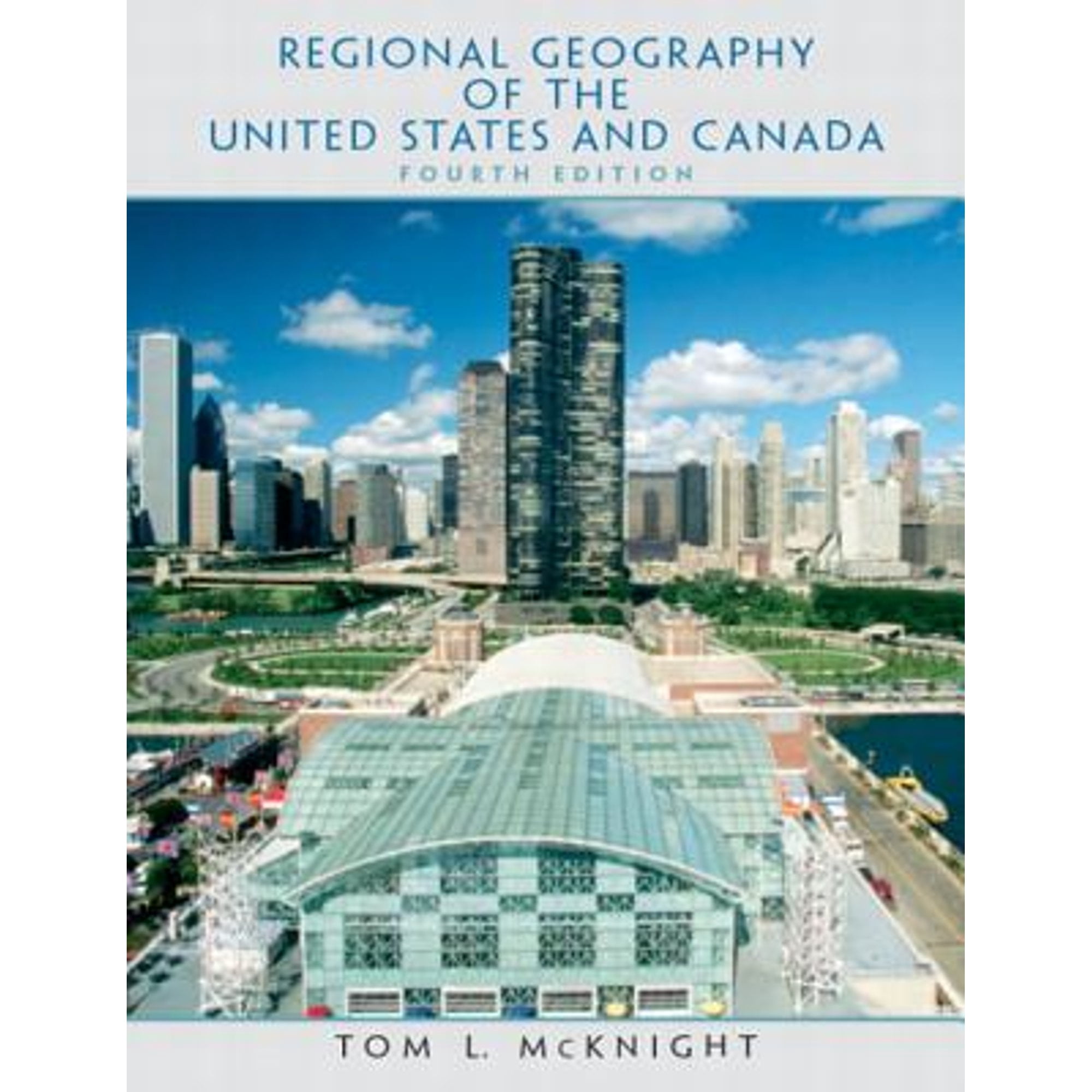 Regional Geography of the United States and Canada (Hardcover) by Tom L McKnight - Walmart.com