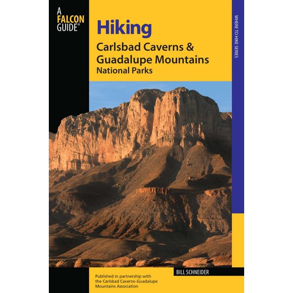 Regional Hiking Hiking Carlsbad Caverns and Guadalupe Mountains National Parks, (Paperback)