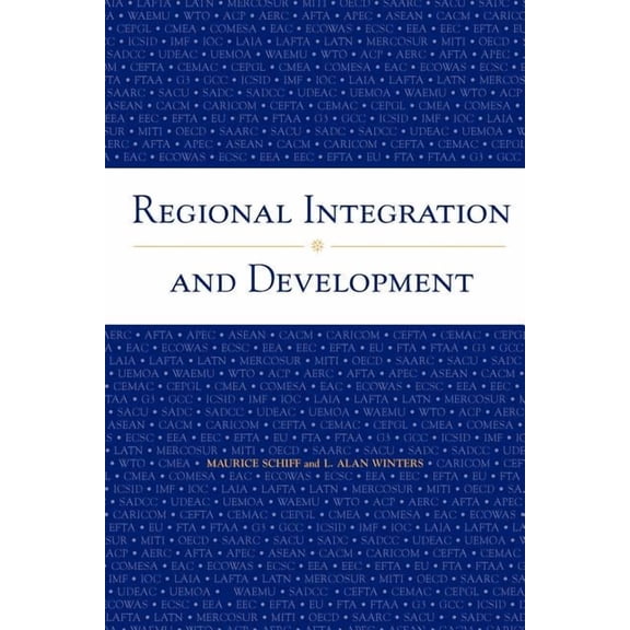 Regional Integration and Development (Paperback)