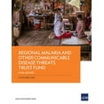 thumbnail image 1 of Regional Malaria and Other Communicable Disease Threats Trust Fund: Final Report, (Paperback), 1 of 1
