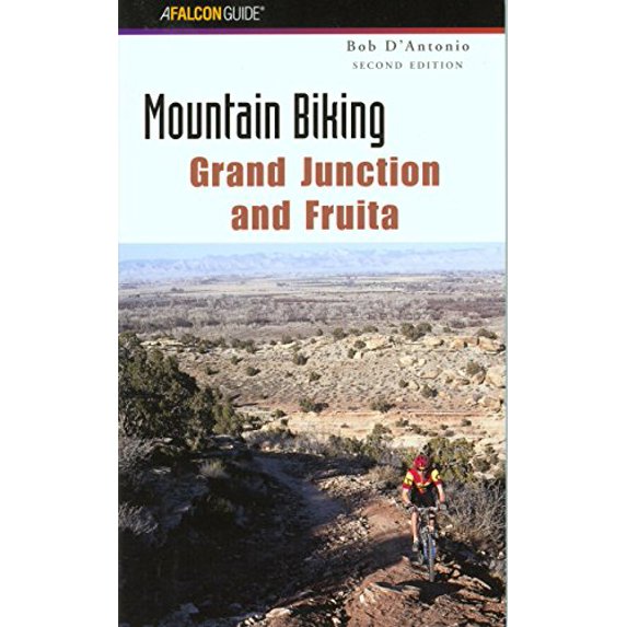 Pre-Owned Mountain Biking Grand Junction and Fruita (Paperback) 0762712260 9780762712267