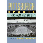 Regional Pittsburgh Sports Stories from the Steel City, Paperback