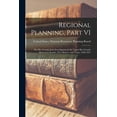 thumbnail image 1 of Regional Planning, Part VI: The Rio Grande Joint Investigation in the Upper Rio Grande Basin in Colorado, New Mexico, and Texas, 1936-1937 (Paperback), 1 of 1