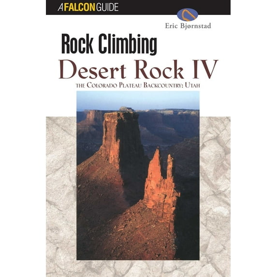 Regional Rock Climbing Rock Climbing Desert Rock IV, (Paperback)