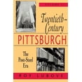 thumbnail image 1 of Regional Twentieth-Century Pittsburgh, Volume Two: The Post-Steel Era, (Paperback), 1 of 1