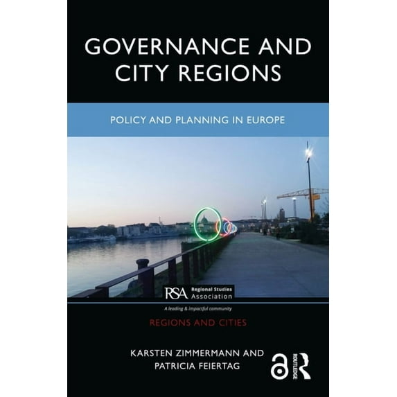 Regions and Cities Governance and City Regions: Policy and Planning in Europe, (Paperback)