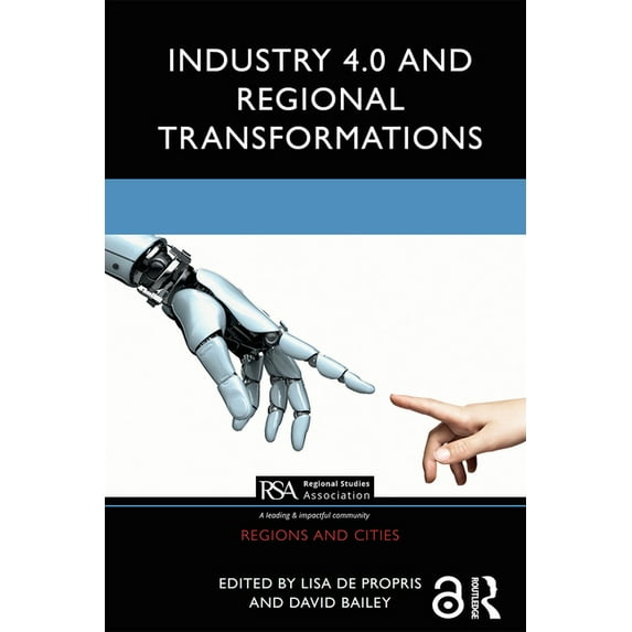 Regions and Cities Industry 4.0 and Regional Transformations, (Paperback)