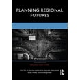 thumbnail image 1 of Regions and Cities Planning Regional Futures, (Hardcover), 1 of 1