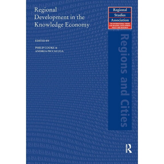 Regions and Cities Regional Development in the Knowledge Economy, (Paperback)
