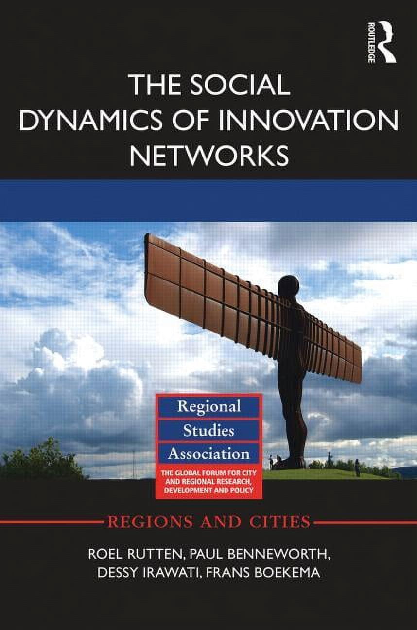Regions and Cities The Social Dynamics of Innovation Networks ...