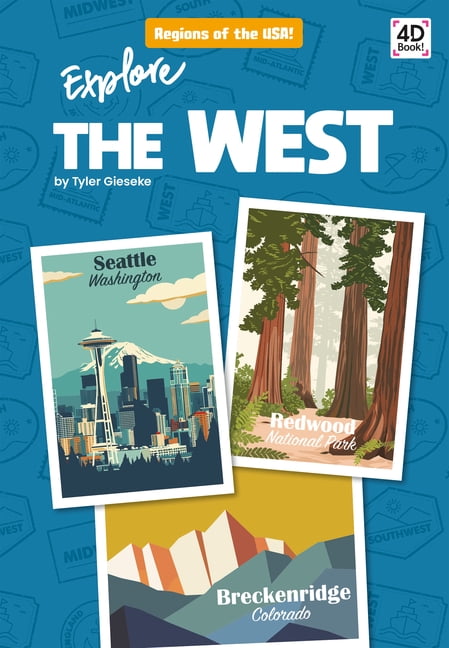 Regions of the Usa! Explore the West, (Hardcover)