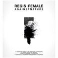 thumbnail image 1 of Regisifemale - Againstnature - Music & Performance - Vinyl, 1 of 1