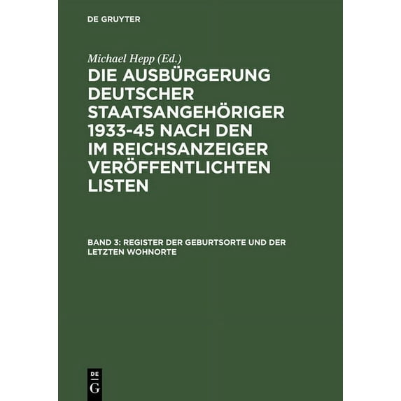 Register Der Geburtsorte Und Der Letzten Wohnorte, (Hardcover)