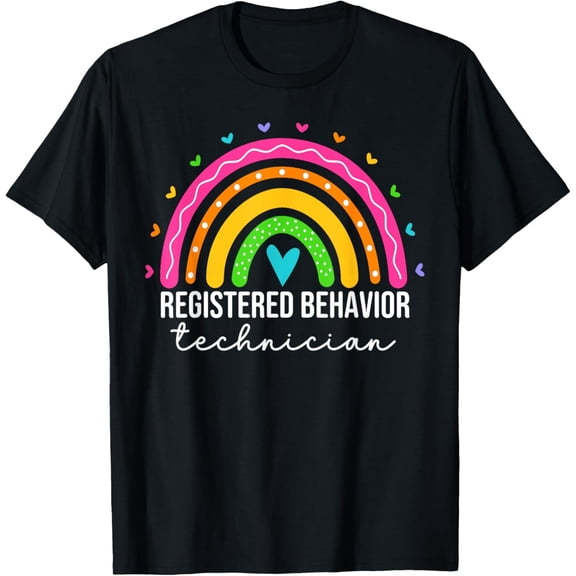 Registered Behavior Technician RBT Rainbow T-Shirt - Colorful Behavioral Health Professional ABA Therapist Apparel - Retro Graphic Unisex Top