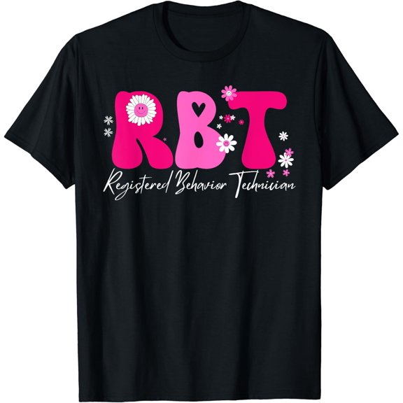 Registered Behavior Technician Rbt Behavior Therapist Aba T-Shirt Size S-5XL