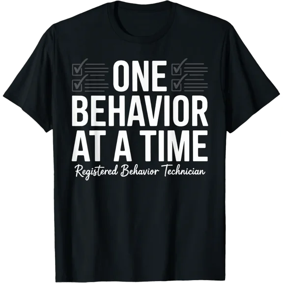 Registered Behavior Technician Rbt Behavioral Aba Therapist T-Shirt Size S-5XL