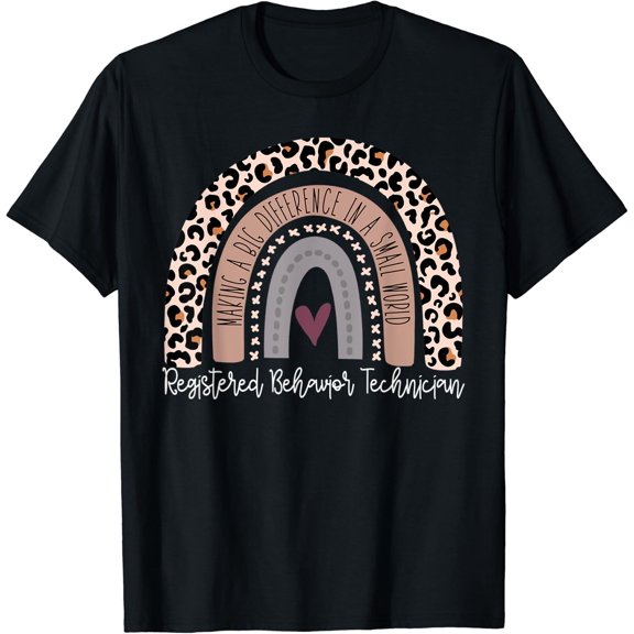 Registered Behavior Technician Rbt Behavioral Aba Therapist T-Shirt Size S-5XL