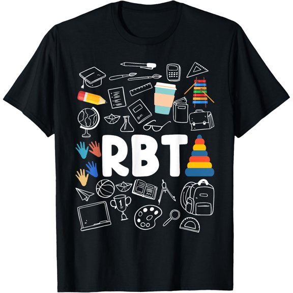 Registered Behavior Technician Rbt Behavioral Therapist T-Shirt Size S-5XL