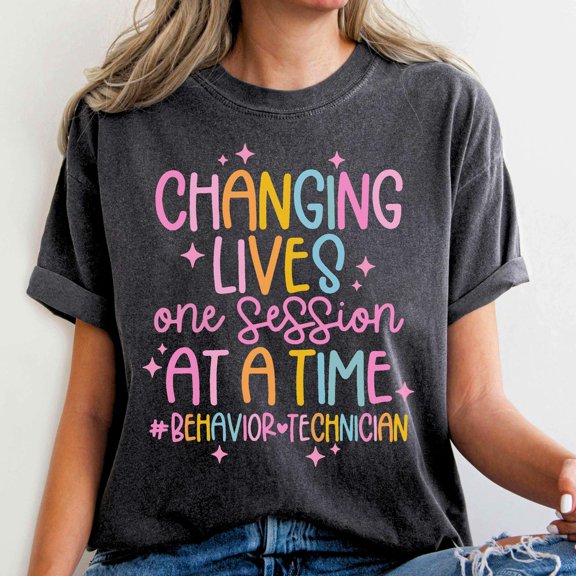 Registered Behavior Technician Rbt Changing Lives One Session At A Time Aba Therapist Behavior Specialist T-Shirt BLACK Unisex S-5XL Hot Trending Shirt, Vintage Birthday Gift