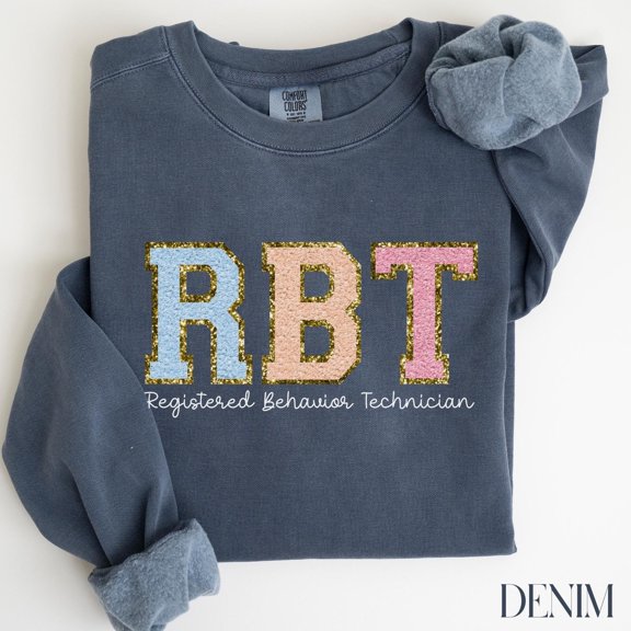 Registered Behavior Technician TShirt RBT Gift ABA TShirt RBT Crewneck Behavior Analyst Gr