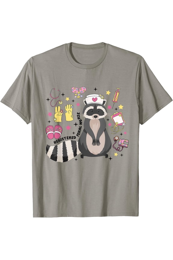 Registered Feral Nurse Funny RN Raccoon Nursing Nurse Week T-Shirt, Unisex T-Shirt