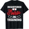 thumbnail image 1 of Registered Nurse In Training Nursing Student Gift T-Shirt, 1 of 4