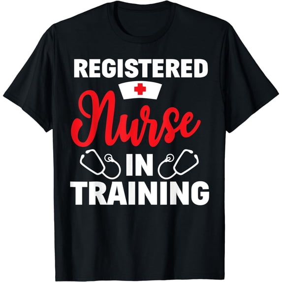 Registered Nurse In Training Nursing Student Gift T-Shirt