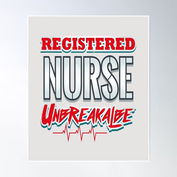 Registered Nurse Unbreakable Funny Rn Poster Wall Art Modern Wall Decor Art