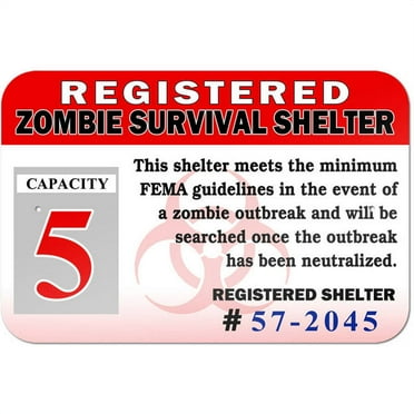 Registered Zombie Survival Shelter Notice Sign