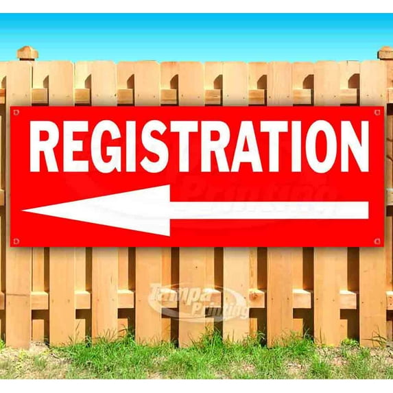 Registration 13 oz Vinyl Banner With Metal Grommets