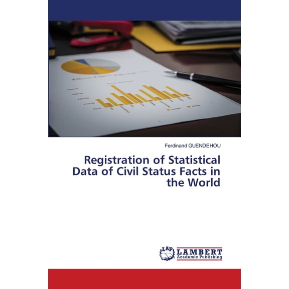 Registration of Statistical Data of Civil Status Facts in the World, (Paperback)