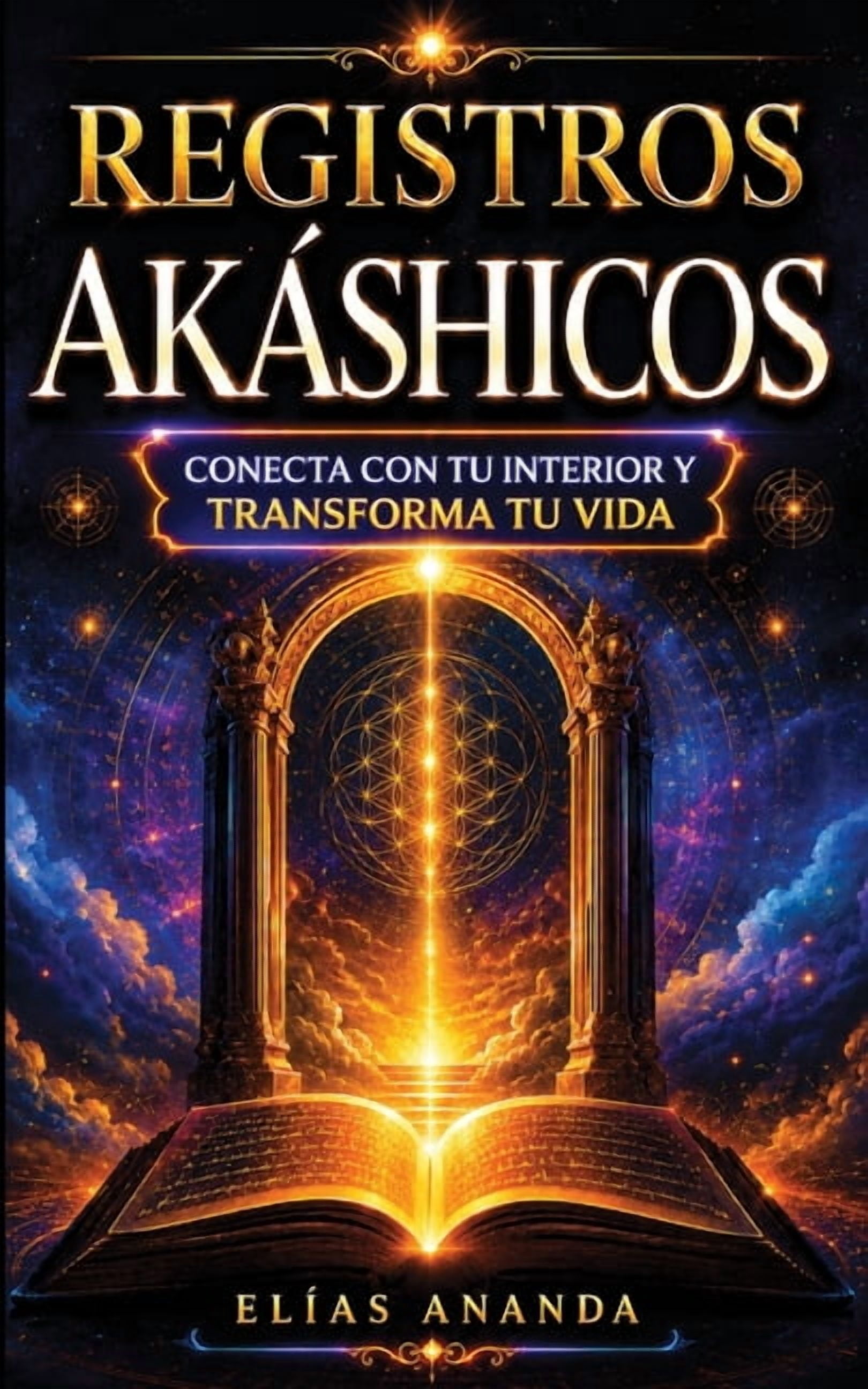 Despertar de la Conciencia Registros AkÃ¡shicos: GuÃ­a completa para conectar con tu interior, desarrollar tu intuiciÃ³n y encontrar paz, claridad y c, Book 1, (Paperback)