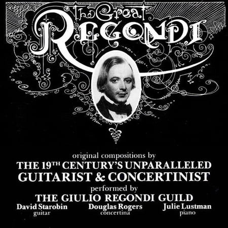 Regondi / Starobin / Rogers / Lustman - Great Regondi - Music & Performance - CD