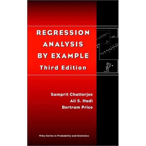 Pre-Owned Regression Analysis by Example, 3rd Edition (Hardcover) 0471319465 9780471319467