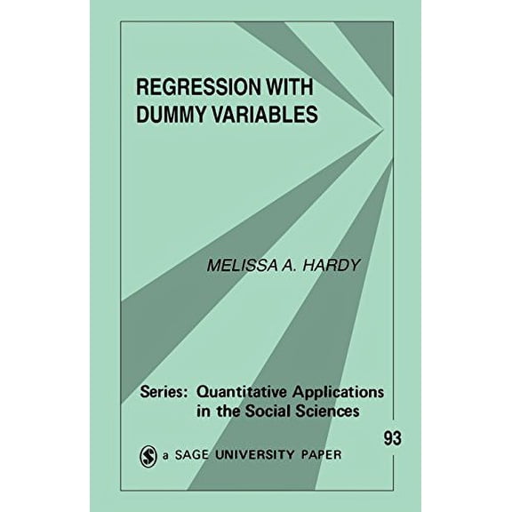 Pre-Owned Regression with Dummy Variables (Paperback) 0803951280 9780803951280