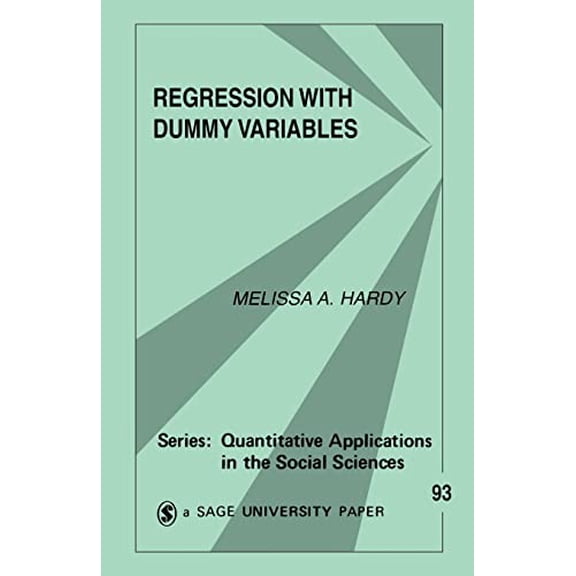 Pre-Owned Regression with Dummy Variables (Paperback) 0803951280 9780803951280