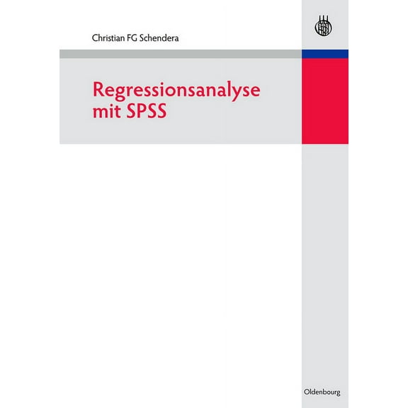 Regressionsanalyse mit SPSS, (Paperback)